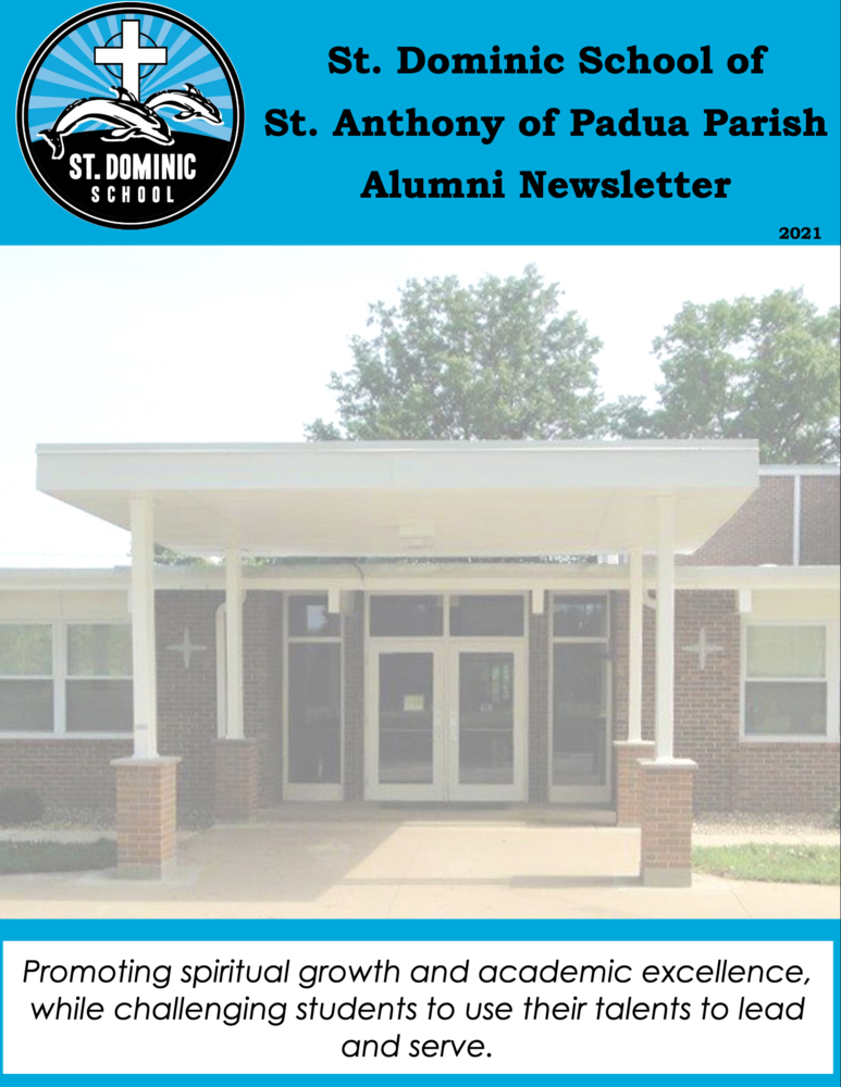 Alumni Newsletter 2021 - St. Dominic & St. Anthony