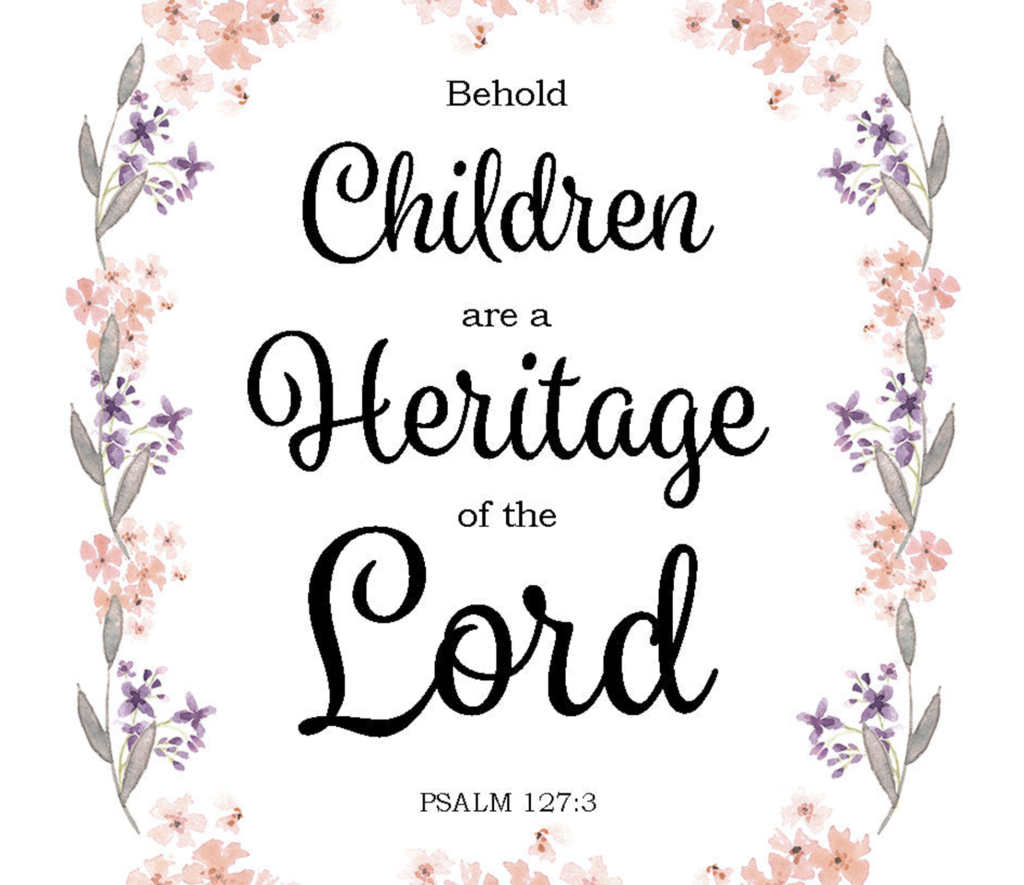 children are a heritage from the Lord